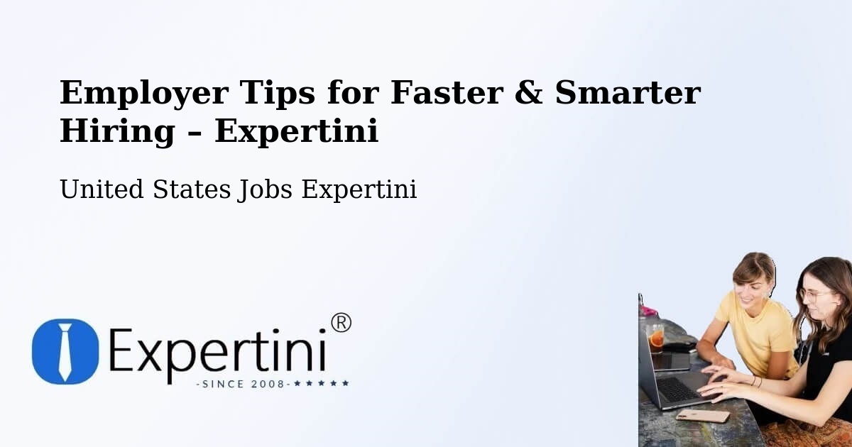 Employer Tips for Hiring & Recruitment – Stone Park - Stone Park, United States Jobs Expertini